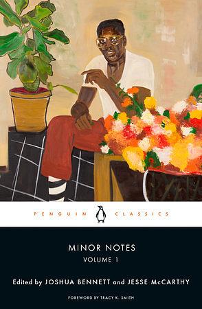 Minor Notes, Volume 1 by Jesse McCarthy, Joshua Bennett