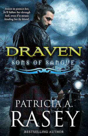 Draven by Patricia A. Rasey