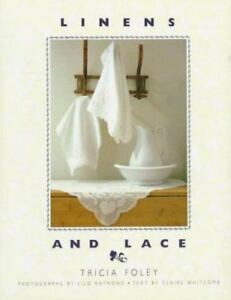 Linens And Lace by Tricia Foley