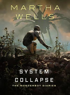 System Collapse by Martha Wells