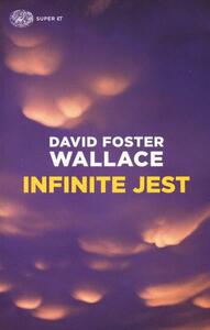 Infinite Jest by David Foster Wallace