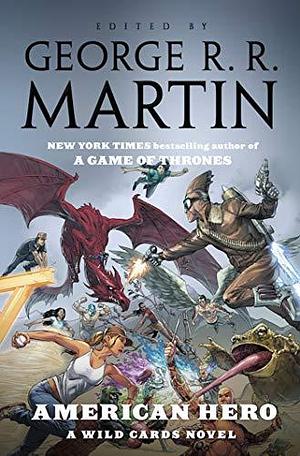 American Hero by George R.R. Martin, George R.R. Martin