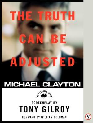 Michael Clayton by Tony Gilroy