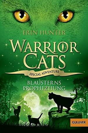 Blausterns Prophezeiung by Erin Hunter