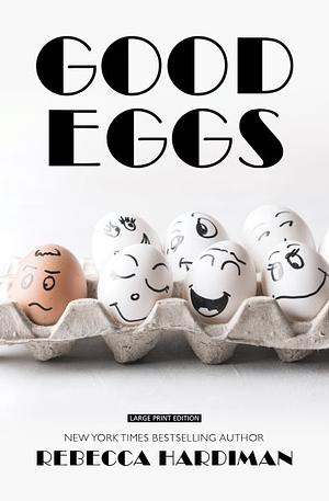 Good Eggs by Rebecca Hardiman