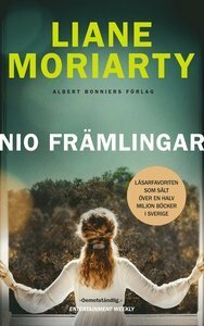 Nio främlingar by Liane Moriarty, Anna Strandberg