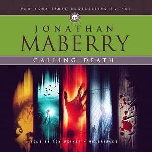 Calling Death by Jonathan Maberry