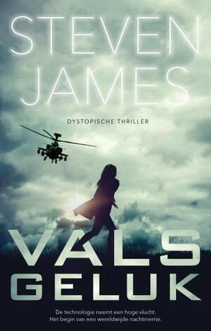 Vals geluk by Steven James