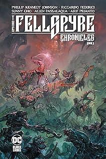 The Last God:Book I of The Fellspyre Chronicles by Phillip Kennedy Johnson, Phillip Kennedy Johnson, Kai Carpenter, Riccardo Federici