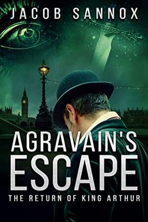 Agravain's Escape by Jacob Sannox