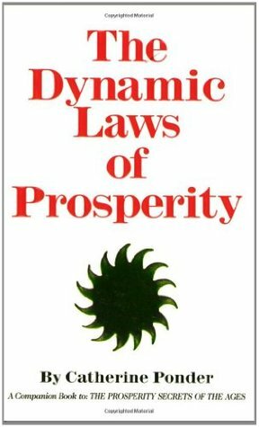 The Dynamic Laws of Prosperity by Catherine Ponder