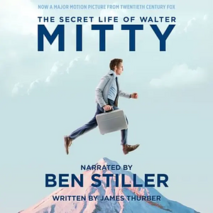 The Secret Life of Walter Mitty by James Thurber