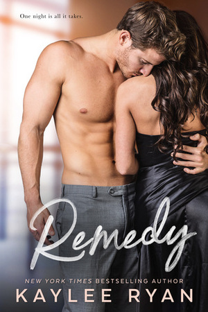 Remedy by Kaylee Ryan