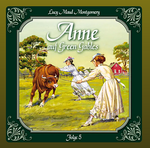 Anne of Avonlea Hörspiel #2 by L.M. Montgomery