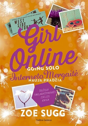 Interneto Mergaitė. Nauja pradžia by Zoe Sugg
