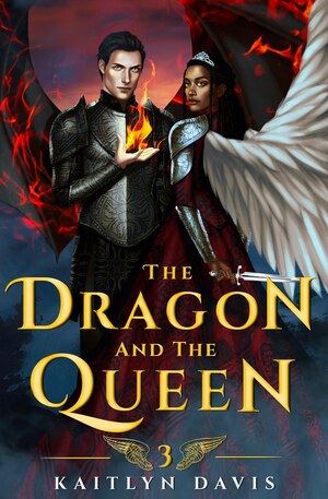 The Dragon and the Queen by Kaitlyn Davis
