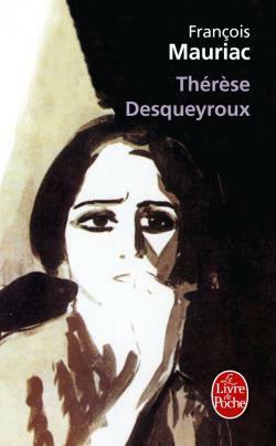 Thérèse Desqueyroux Livre by François Mauriac