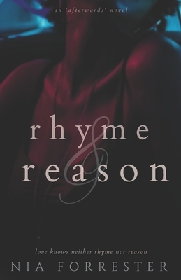 Rhyme & Reason by Nia Forrester