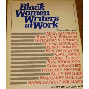 Black Women Writers at Work by Claudia Tate