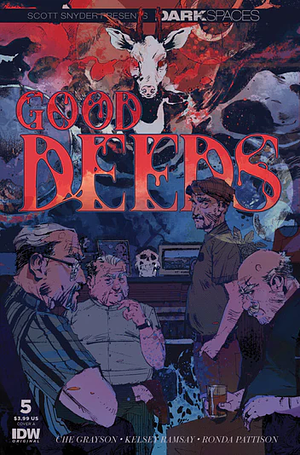 Dark Spaces: Good Deeds #5 by Che Grayson