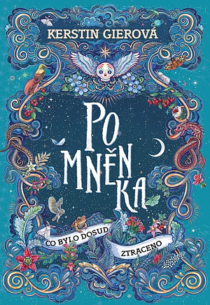 Pomněnka: Co bylo dosud ztraceno by Kerstin Gier