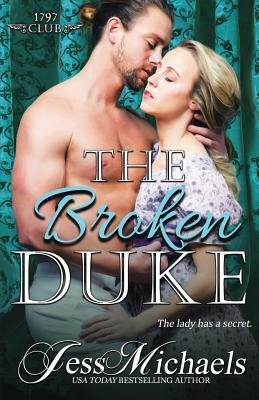 The Broken Duke by Jess Michaels