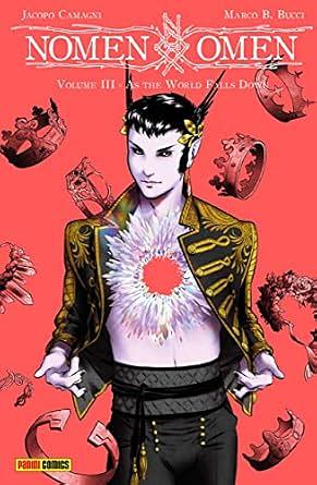 Nomen Omen, Vol. 3: As the World Falls Down by Jacopo Camagni, Marco B. Bucci