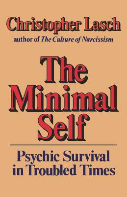 The Minimal Self by Christopher Lasch