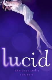 Lucid by Adrienne Stoltz