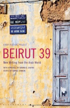 Beirut 39 by Samuel Shimon, Hanan Al-Shaykh, حنان الشيخ