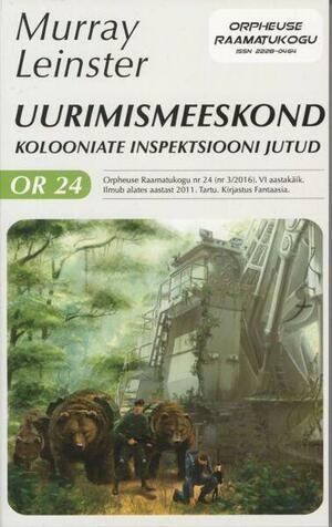 Uurimismeeskond. Kolooniate Inspektsiooni jutud by Murray Leinster