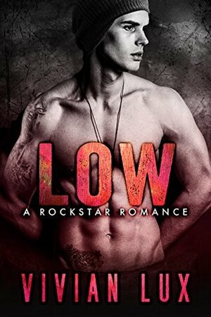 Low by Vivian Lux