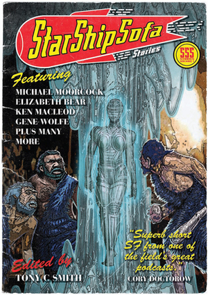 StarShipSofa Stories: Volume 1 by Tony C. Smith
