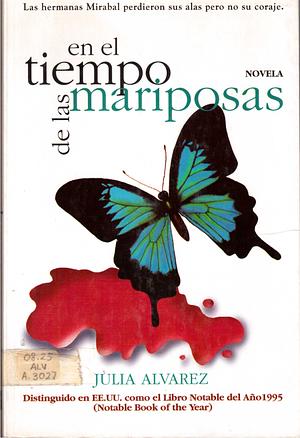 En el tiempo de las mariposas: novela by Julia Alvarez