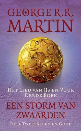 Een storm van zwaarden / 2 Bloed en goud by George R.R. Martin