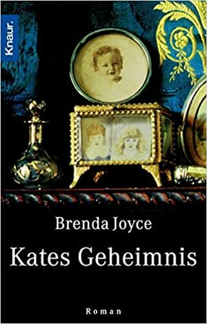 Kates Geheimnis by Brenda Joyce