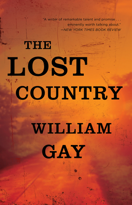 The Lost Country by William Gay