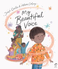 My Beautiful Voice by Joseph Coelho