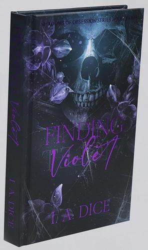Finding Violet  by I.A. Dice