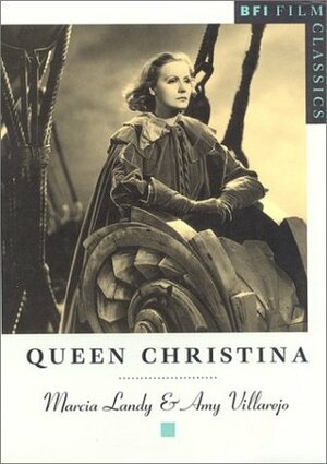 Queen Christina by Marcia Landy, Amy Villarejo