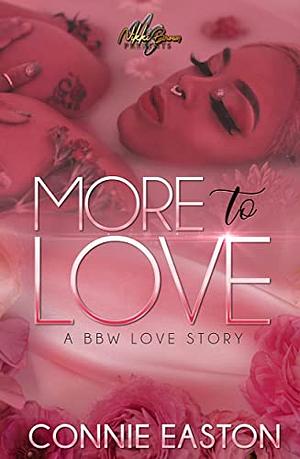 More to Love : a BBW Love Story by Connie Easton