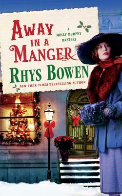 Away in a Manger by Rhys Bowen