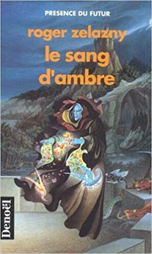 Le sang d'Ambre by Roger Zelazny