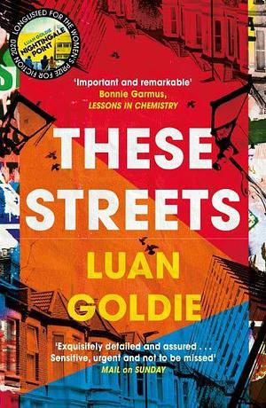 These Streets by Luan Goldie