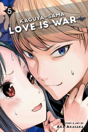 Kaguya-sama: Love Is War, Vol. 5 by Aka Akasaka