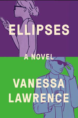 Ellipses  by Vanessa Lawrence