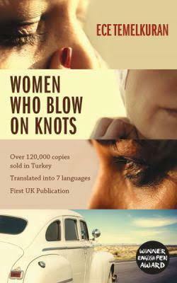 Women Who Blow on Knots by Ece Temelkuran