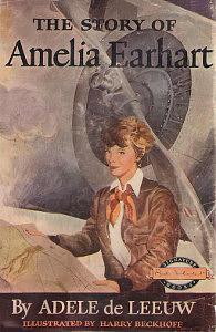 The Story of Amelia Earhart by Adèle De Leeuw