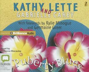Puberty Blues by Kathy Lette, Gabrielle Carey