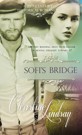 Sofi's Bridge by Christine Lindsay